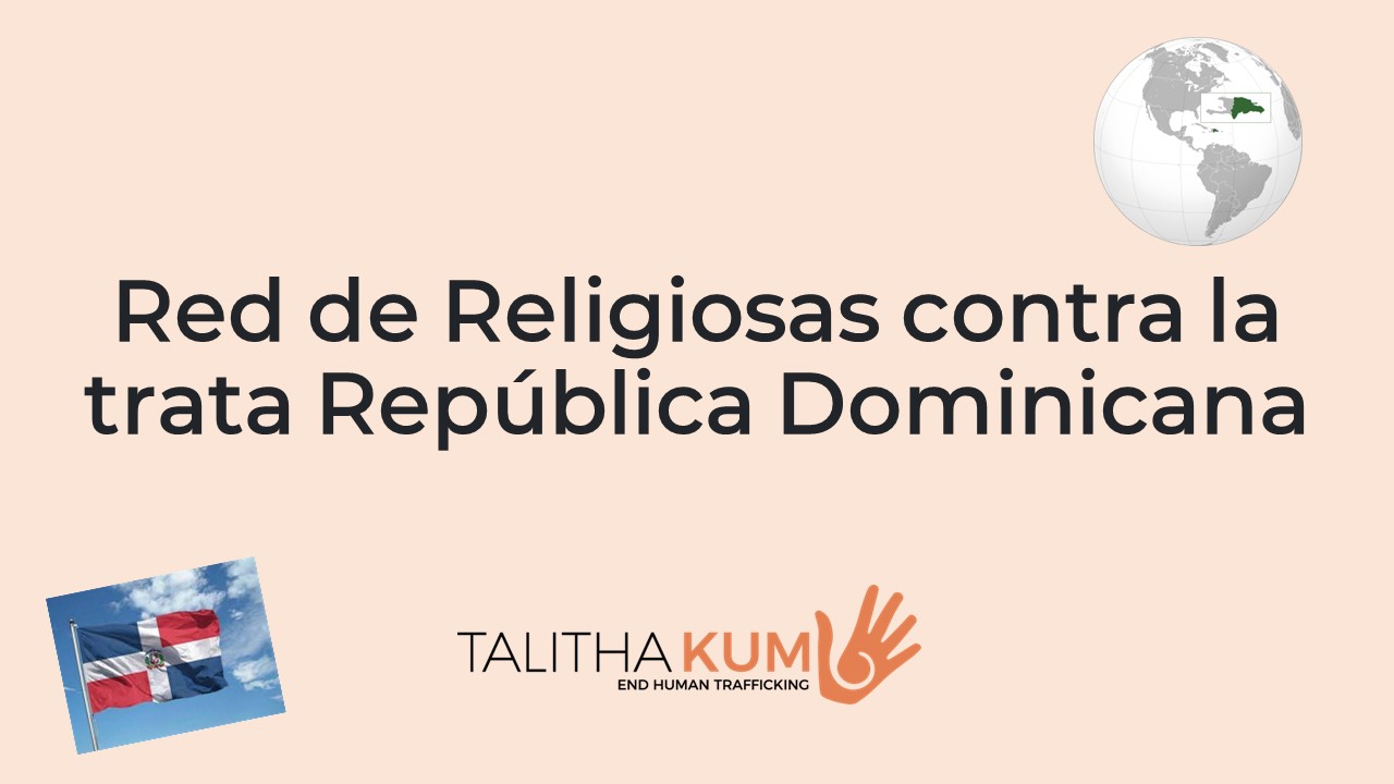 NOUVELLES DES RÉSEAUX - RED DE RELIGIOSAS CONTRA LA TRATA EN REPÚBLICA DOMINICANA