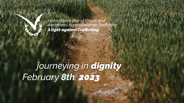 International Day of Prayer and Awareness against Human Trafficking "Journeying in Dignity" : all continents united in prayer.